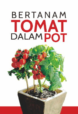Sampul buku Bertanam Tomat Dalam...